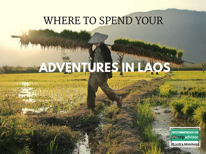 Where to spend your adventures in Laos
