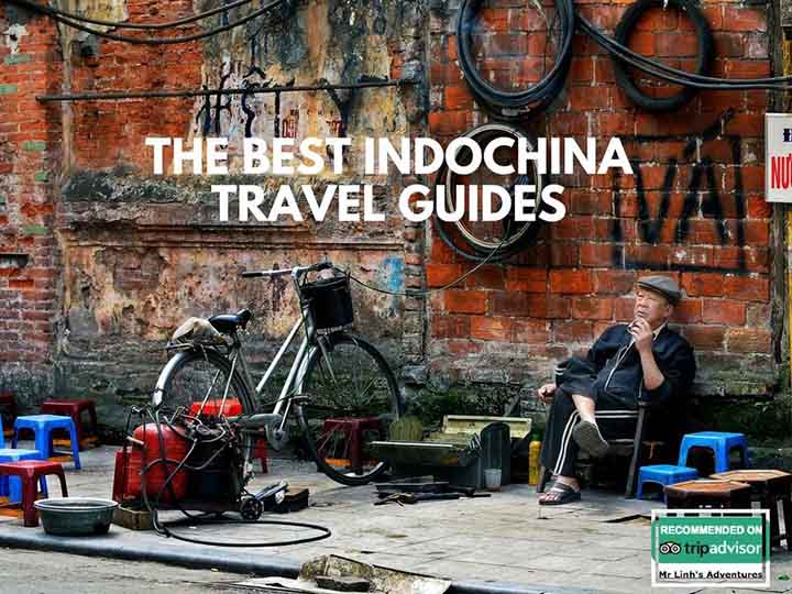 Indochina travel guides, The best Indochina travel guides