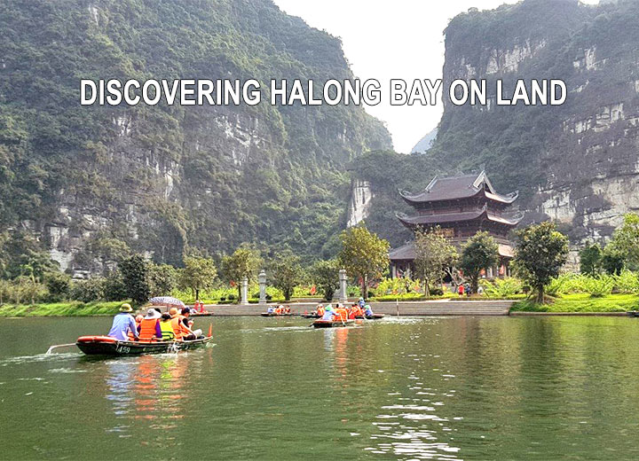 Discovering Halong Bay on land