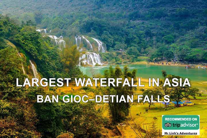 Largest waterfall in Asia: Ban Gioc–Detian Falls